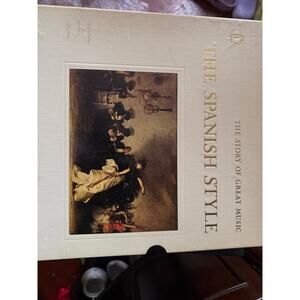 The Story of Great Music, The Spanish Style, Time Life Records, 4 record set